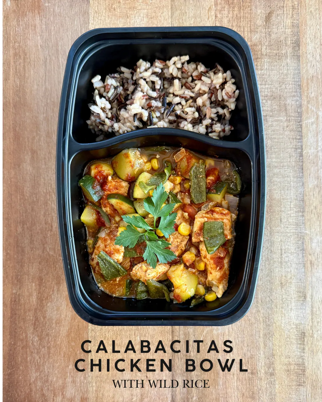 Calabacitas chicken bowl